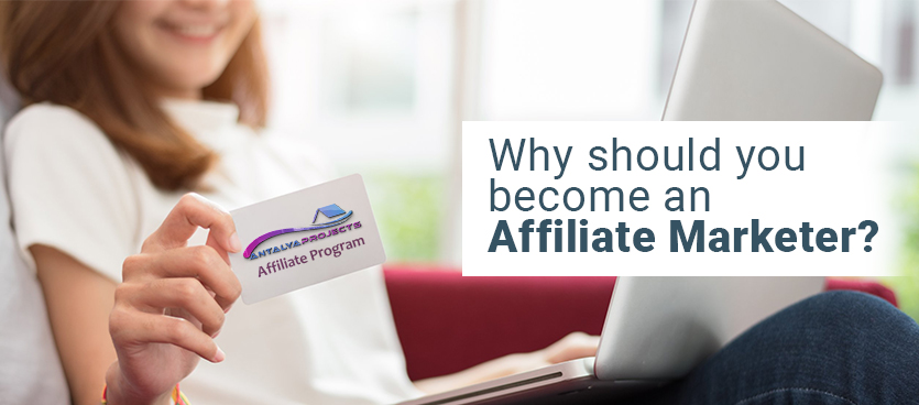 why should you become an affiliate